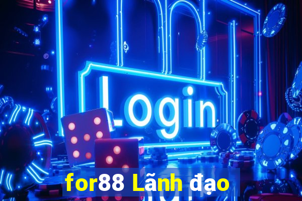 for88 Lãnh đạo