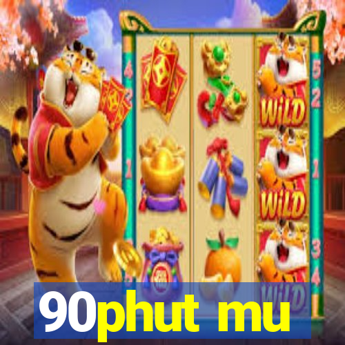 90phut mu