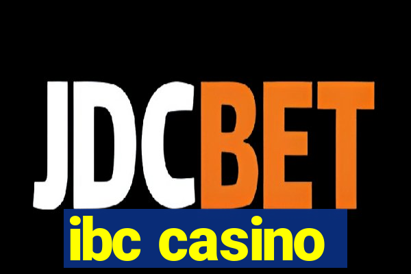 ibc casino