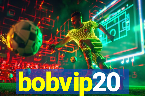 bobvip20