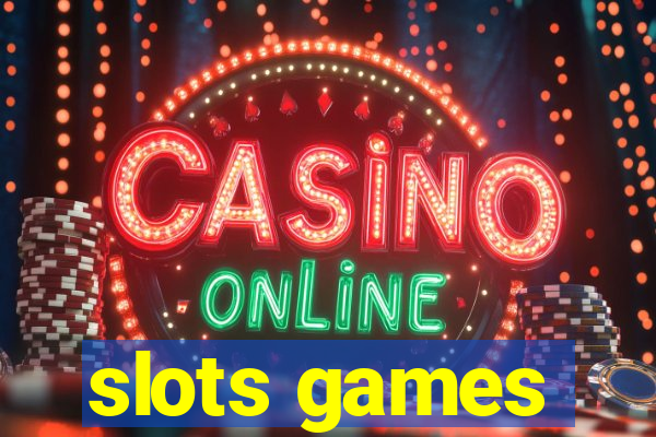 slots games