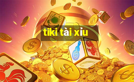 tiki tài xỉu