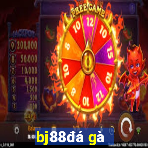 bj88 đá gà