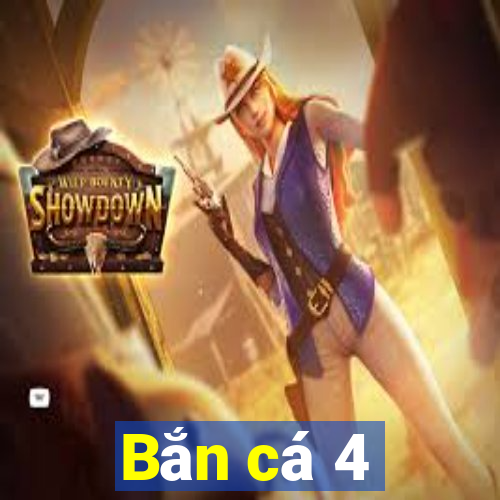 Bắn cá 4