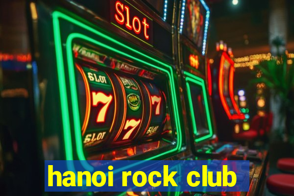 hanoi rock club