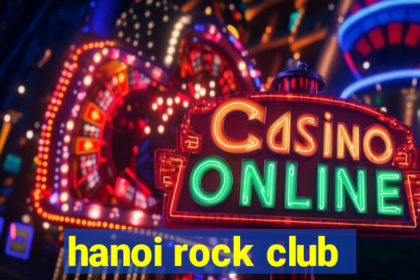 hanoi rock club