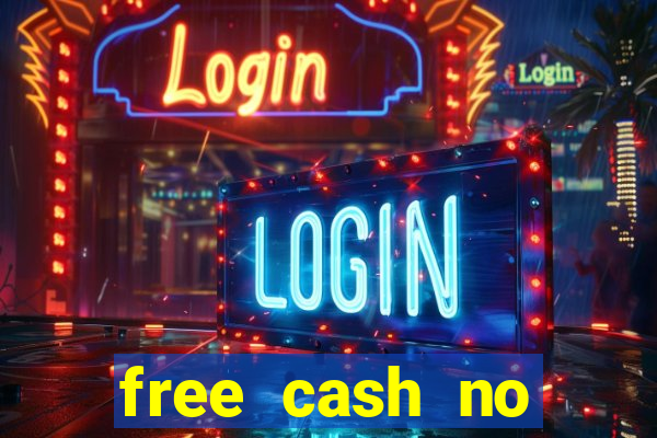 free cash no deposit casino