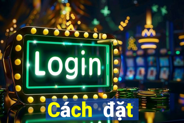 Cách đặt cược XSHN ngày 21