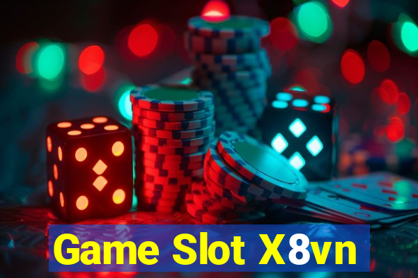 Game Slot X8vn