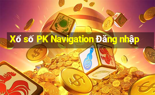 Xổ số PK Navigation Đăng nhập