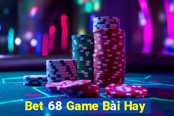 Bet 68 Game Bài Hay