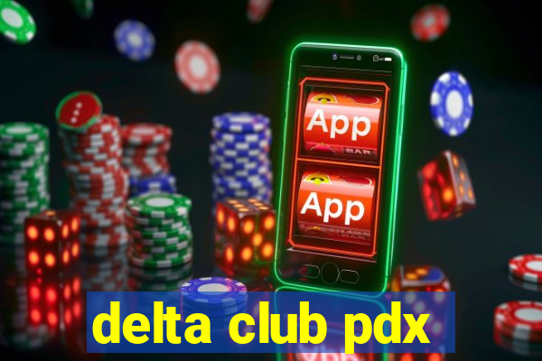 delta club pdx