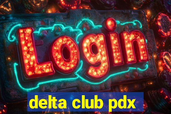 delta club pdx