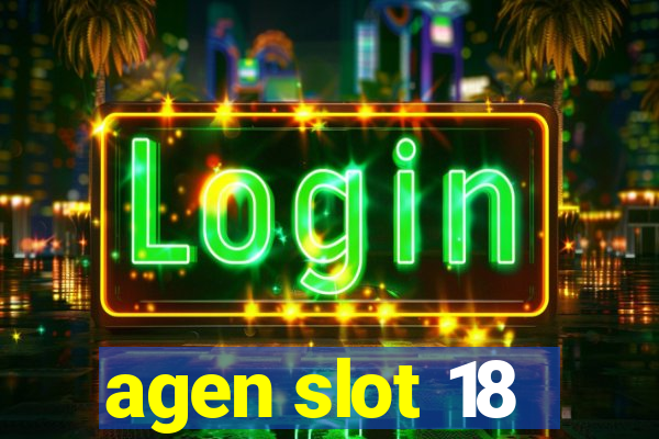 agen slot 18