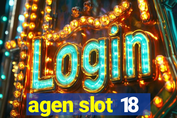 agen slot 18