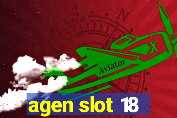 agen slot 18