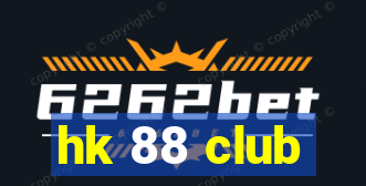 hk 88 club