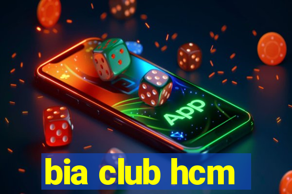 bia club hcm