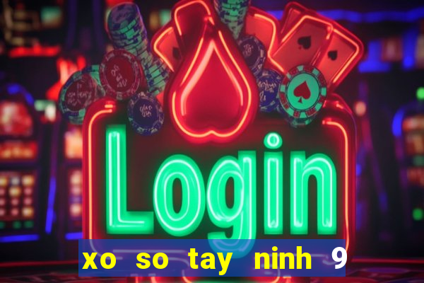 xo so tay ninh 9 2 2024