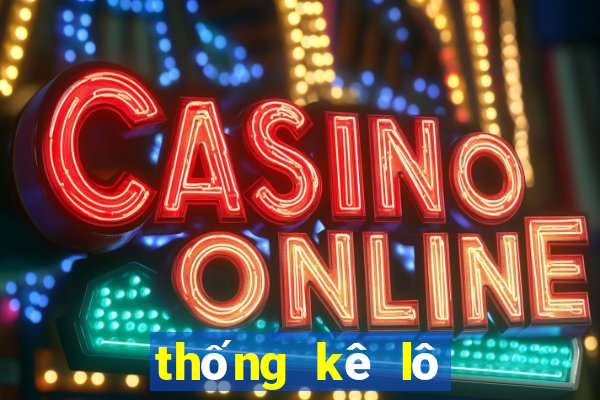 thong ke lo theo thang