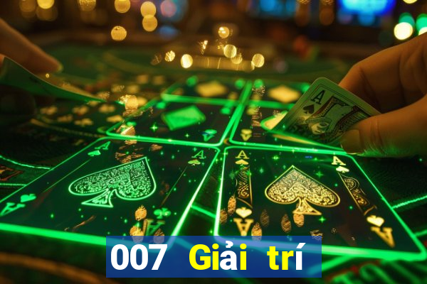 007 Giải trí chính thức