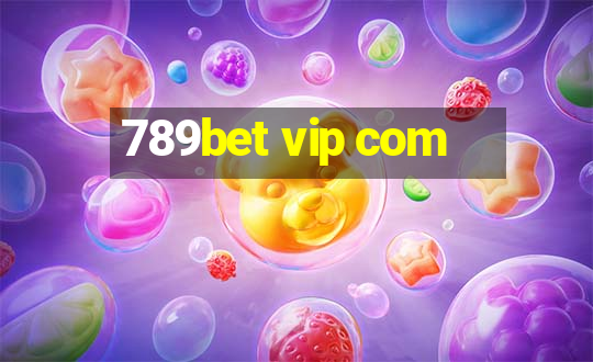 789bet vip com