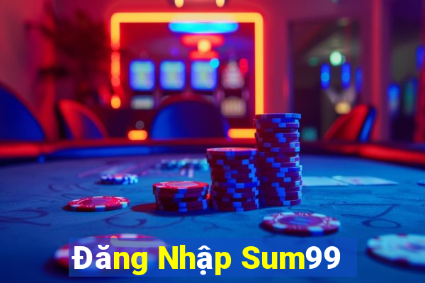 Đăng Nhập Sum99