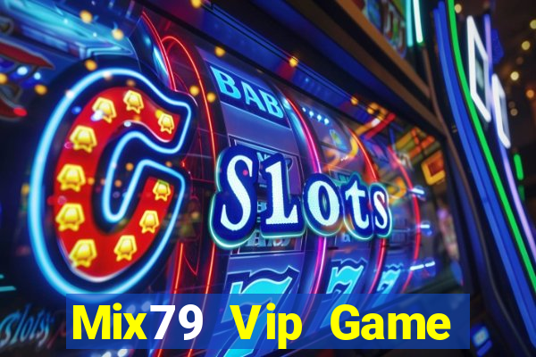 Mix79 Vip Game Bài 3C Cho Ios