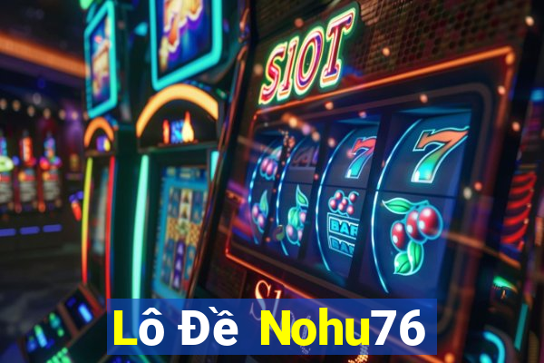 Lô Đề Nohu76