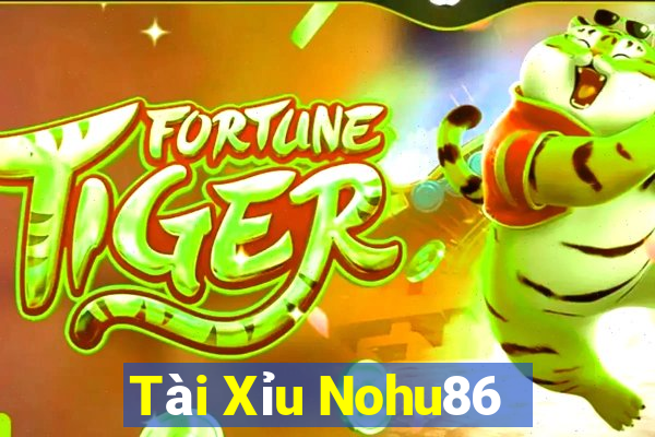 Tài Xỉu Nohu86