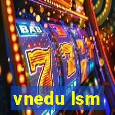 vnedu lsm