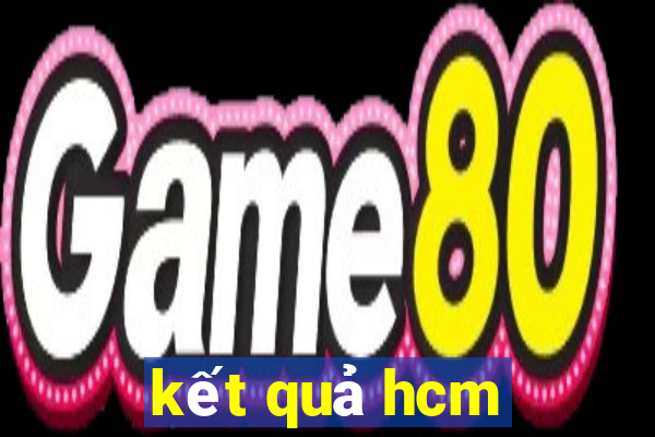 kết quả hcm