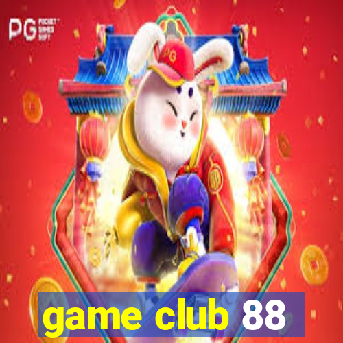 game club 88