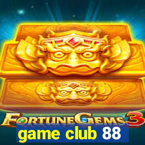 game club 88