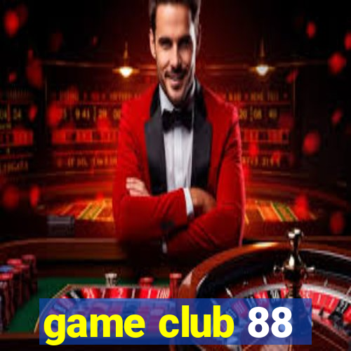 game club 88