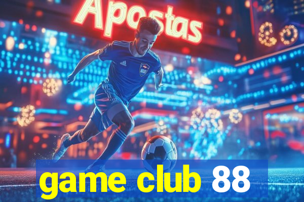 game club 88