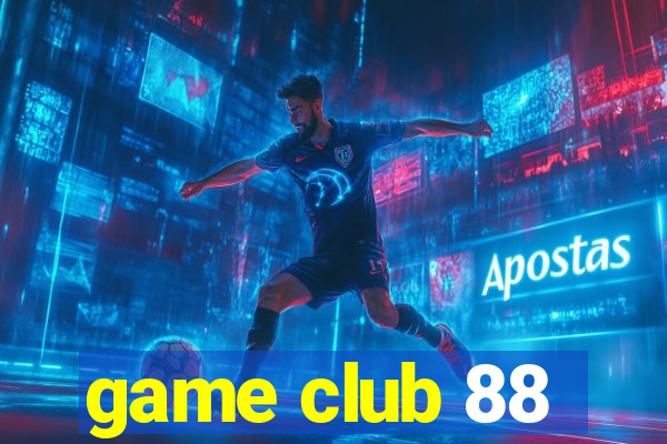 game club 88