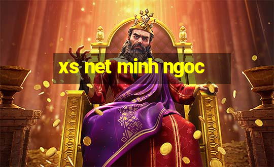 xs net minh ngoc