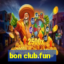 bon club.fun