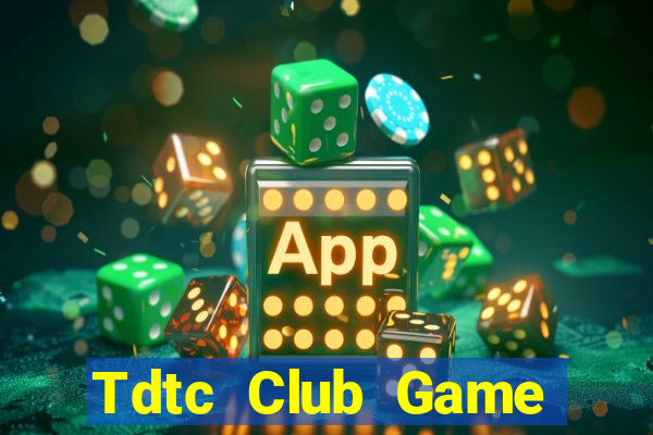 Tdtc Club Game Bài Sinh Tử