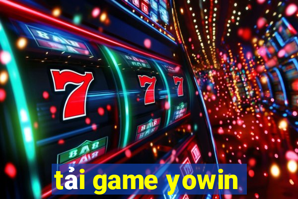 tải game yowin