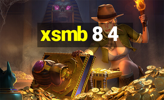 xsmb 8 4