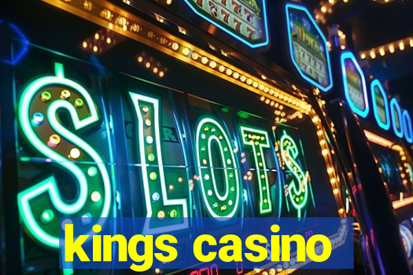 kings casino