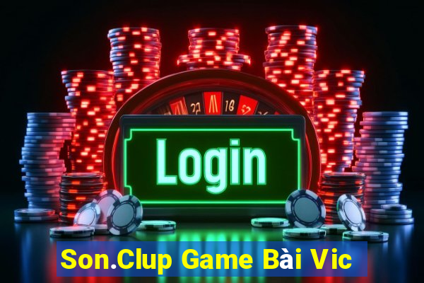 Son.Clup Game Bài Vic