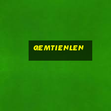 gemtienlen