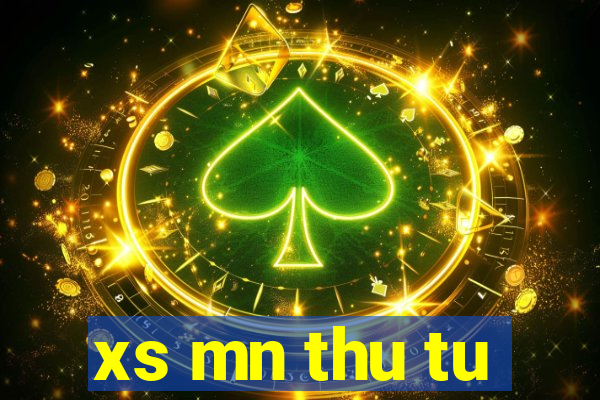 xs mn thu tu