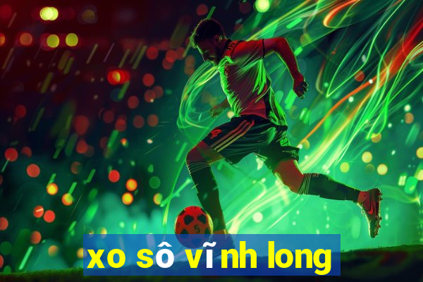 xo so vinh long