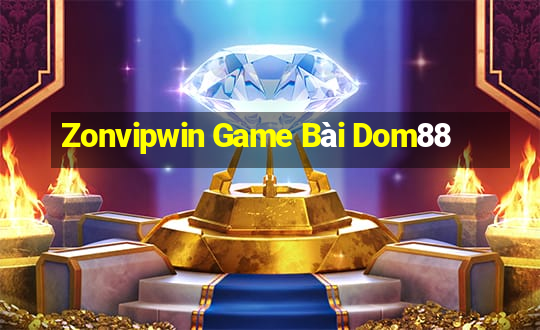 Zonvipwin Game Bài Dom88