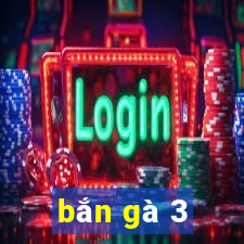 bắn gà 3