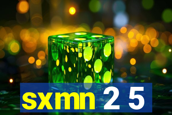 sxmn 2 5